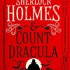 The Classified Dossier - Sherlock Holmes and Count Dracula steampunk buy now online