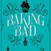 Baking Bad - a Cozy Mystery (with Dragons): Tea, dragons, and murder - a funny cozy mystery with a scaly twist. (A Beaufort Scales Mystery Book 1) steampunk buy now online