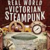 The Real World of Victorian Steampunk: Steam Planes and Radiophones steampunk buy now online