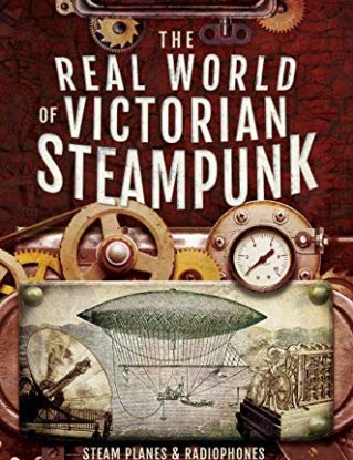 The Real World of Victorian Steampunk: Steam Planes and Radiophones steampunk buy now online