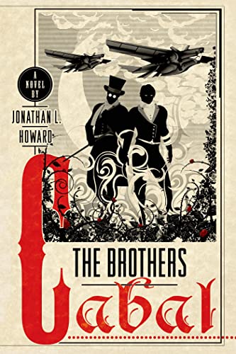 The Brothers Cabal: 4 (Johannes Cabal Novels) steampunk buy now online