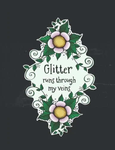 Black Glitter Runs Through My Veins Notebook: By Moon Moth Sister steampunk buy now online