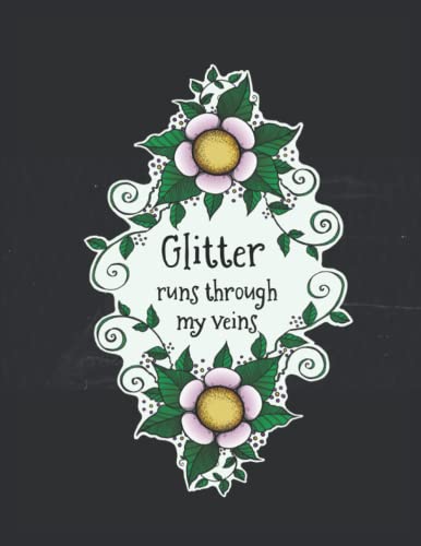 Black Glitter Runs Through My Veins Notebook: By Moon Moth Sister steampunk buy now online