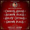 Carrick House, Selwyn Place, Holly Cottage, & Gwynn Place: Short Steampunk Adventures: Magnificent Devices Series steampunk buy now online