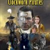 Gilbert and the Clockwork Pirates steampunk buy now online