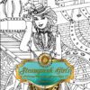 Steampunk Girls Coloring Book for Grown-Ups 1: Volume 1 steampunk buy now online