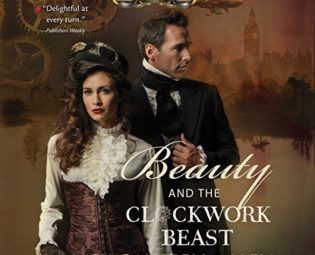 Beauty and the Clockwork Beast: The Steampunk Proper Romances, Book 1 steampunk buy now online