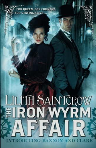 The Iron Wyrm Affair: Bannon and Clare: Book One steampunk buy now online