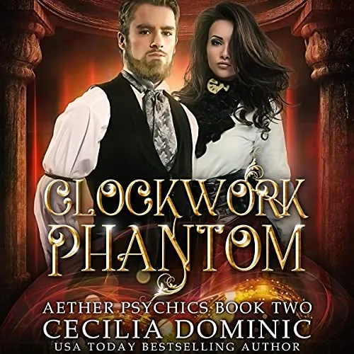 Clockwork Phantom: A Romantic Steampunk Thriller (Aether Psychics, Book 2) steampunk buy now online