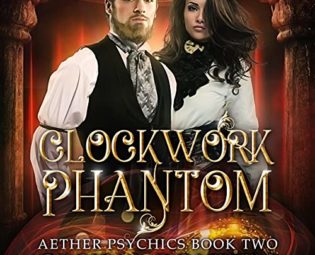 Clockwork Phantom: A Romantic Steampunk Thriller (Aether Psychics, Book 2) steampunk buy now online