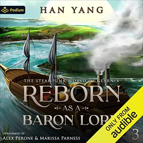 Reborn as a Baron Lord 3: The Steampunk World of Gearnix, Book 3 steampunk buy now online