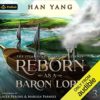 Reborn as a Baron Lord 3: The Steampunk World of Gearnix, Book 3 steampunk buy now online