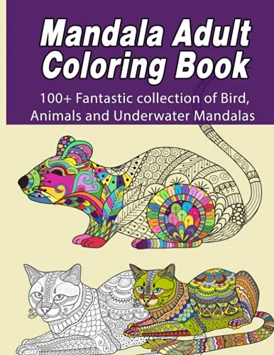 Mandala Adult Coloring Book: 100+ Animal Mandalas coloring book, Stress Relief perfect gift for Women steampunk buy now online