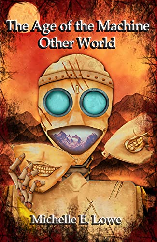 The Age of the Machine-Other World (Vol.3) A Steampunk Novel (Action/Adventure) Book Three steampunk buy now online