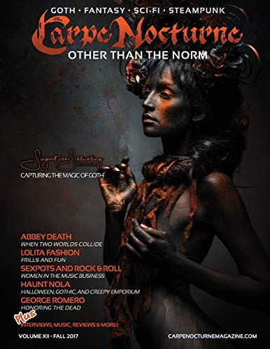 Carpe Nocturne Magazine Fall 2017: Volume XII Fall 2017 steampunk buy now online