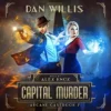 Capital Murder: Arcane Casebook, Book 7 steampunk buy now online