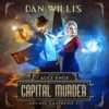 Capital Murder: Arcane Casebook, Book 7 steampunk buy now online