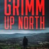 Grimm Up North: A Yorkshire Murder Mystery (DCI Harry Grimm Crime Thrillers 1) steampunk buy now online