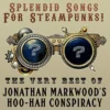 Splendid Songs for Steampunks [Explicit] steampunk buy now online
