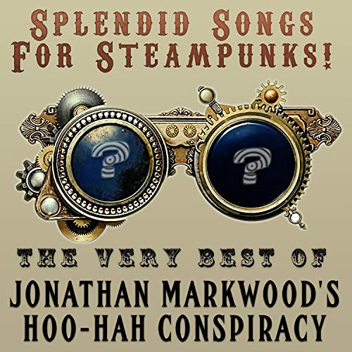 Splendid Songs for Steampunks [Explicit] steampunk buy now online