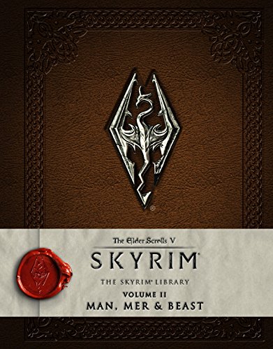 The Elder Scrolls V: Skyrim - The Skyrim Library, Vol. II: Man, Mer, and Beast (Skyrim Scrolls): Man and Beast (Skyrim Library: The Elder Scrolls V) steampunk buy now online