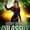 Heart of the Colossus: A Steampunk Space Opera Adventure (Holly Drake Jobs Book 3) steampunk buy now online