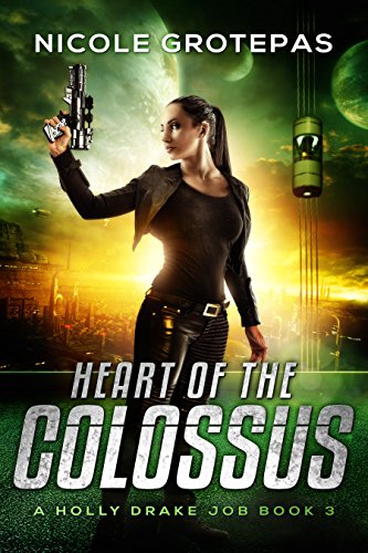 Heart of the Colossus: A Steampunk Space Opera Adventure (Holly Drake Jobs Book 3) steampunk buy now online