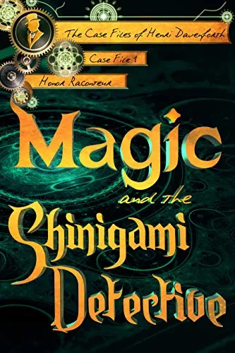 Magic and the Shinigami Detective (The Case Files of Henri Davenforth Book 1) steampunk buy now online