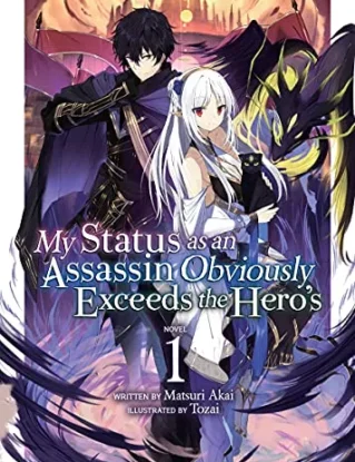 My Status as an Assassin Obviously Exceeds the Hero's (Light Novel) Vol. 1 steampunk buy now online