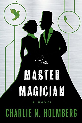 The Master Magician (The Paper Magician Book 3) steampunk buy now online