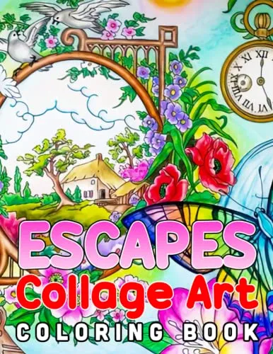 ESCAPES Collage Art Coloring Book: Amazing Coloring Pages Features Antistress Illustrations On Black Background For All Ages Relaxation And Stress Relief steampunk buy now online