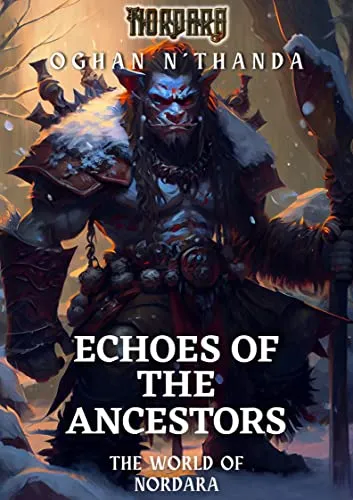 Echoes of the Ancestors (The World of Nordara) steampunk buy now online