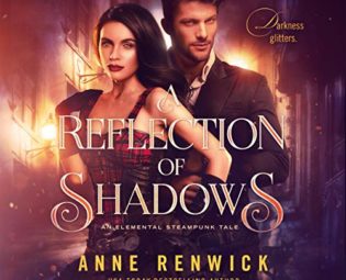 A Reflection of Shadows: An Elemental Steampunk Tale, Book 3 steampunk buy now online