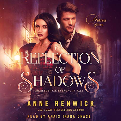 A Reflection of Shadows: An Elemental Steampunk Tale, Book 3 steampunk buy now online