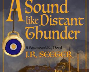 A Sound Like Distant Thunder: A Steampunk Raj Novel, Book 2 steampunk buy now online