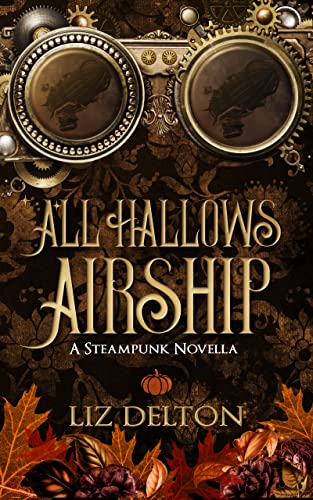 All Hallows Airship: A Steampunk Novella (Seasons of Soldark) steampunk buy now online