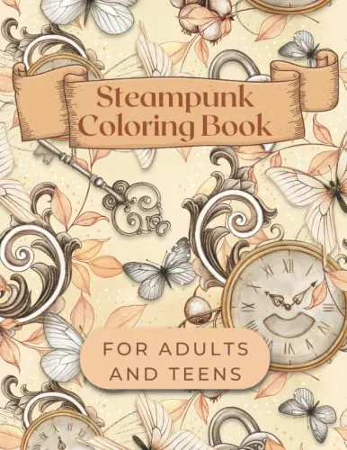 Steampunk Coloring Book for Adults and Teens: Relaxing Coloring Book for Adults and Teens steampunk buy now online