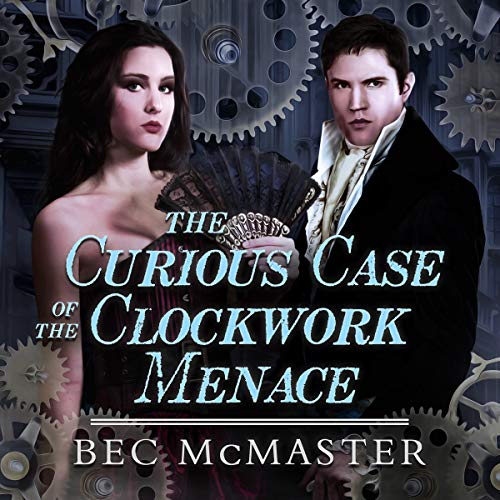 The Curious Case Of The Clockwork Menace (The London Steampunk Series) steampunk buy now online