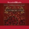 Clockwork Lives (Clockwork Angels, 2) steampunk buy now online
