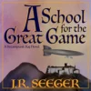 A School for the Great Game: A Steampunk Raj Novel steampunk buy now online