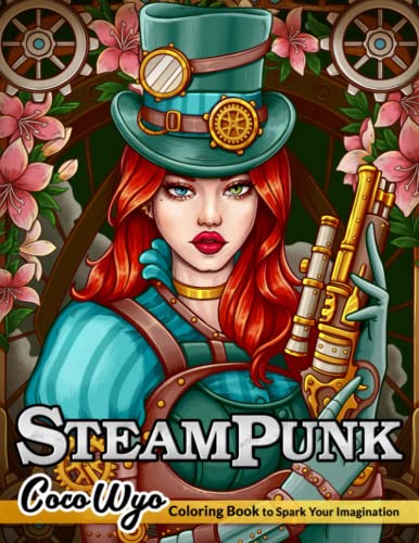 Steampunk Coloring Book: A Coloring Book For Adults Features Steampunk Designs, Science Fiction Theme, Steam-Powered Machinery ... For Stress Relief and Relaxation steampunk buy now online