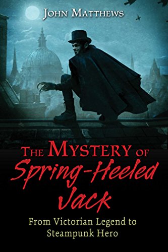 The Mystery of Spring-Heeled Jack: From Victorian Legend to Steampunk Hero steampunk buy now online