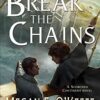 Break the Chains (The Scorched Continent Book 2) steampunk buy now online