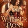 A Whisper of Bone: A Steampunk Romance (An Elemental Steampunk Tale Book 6) steampunk buy now online