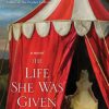 The Life She Was Given: A Moving and Emotional Saga of Family and Resilient Women steampunk buy now online