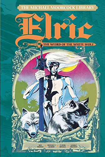 The Michael Moorcock Library - Elric: Weird of the White Wolf: Elric, Weird of the White Wolf, Volume 4 steampunk buy now online