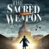 The Sacred Weapon (A Tom Wagner Adventure Book 1) steampunk buy now online