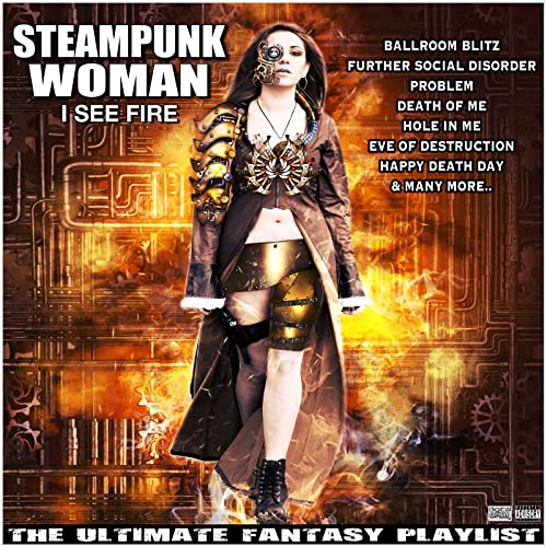 Steampunk I See Fire The Ultimate Fantasy Playlist steampunk buy now online