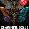 Steampunk Insect Coloring Book For Adults: steampunk animals coloring book for adults steampunk buy now online Steampunk Insect Coloring Book For Adults: steampunk animals coloring book for adults steampunk buy now online