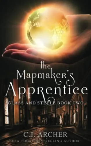 The Mapmaker's Apprentice: 2 (Glass and Steele) steampunk buy now online
